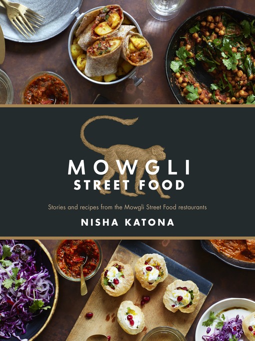 Title details for Mowgli Street Food by Nisha Katona - Available